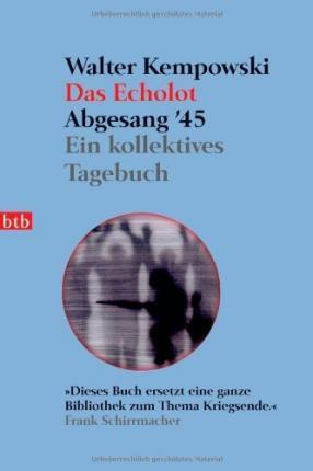 Cover for Walter Kempowski · Das Echolot 4/Abgesang '45 Ein kollektives Tagebuch (Paperback Book) (2007)