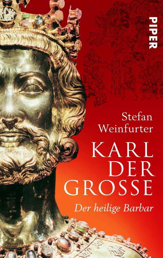 Piper.30612 Weinfurter:Karl der Große - Stefan Weinfurter - Books - - 9783492306126 -
