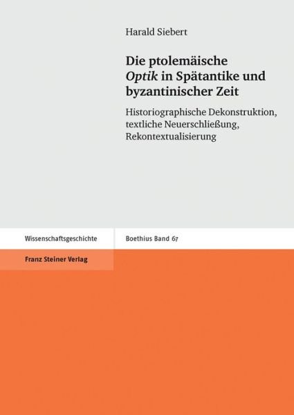 Cover for Siebert · Die ptolemäische &quot;Optik&quot; in Spä (Book) (2014)