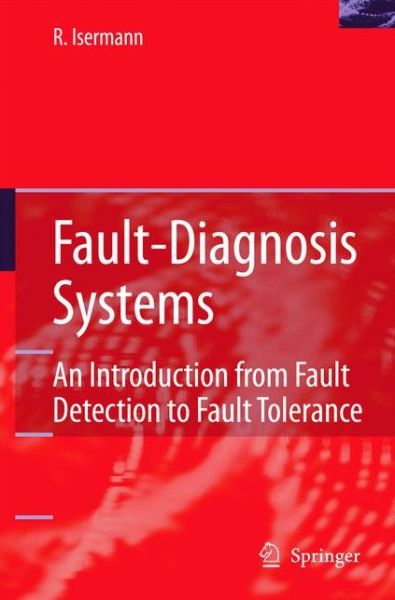 Cover for Rolf Isermann · Fault Diagnosis Systems (Bok) [2006 edition] (2005)