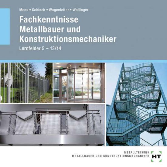 Cover for Moos · Fachkenntnisse Metallbauer und Kon (Book)