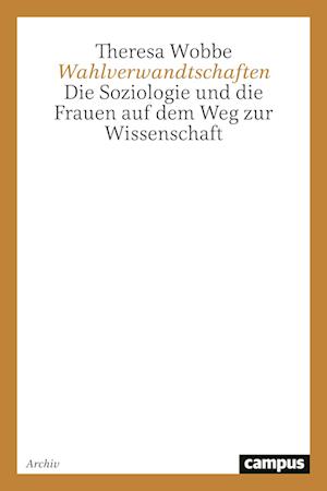 Cover for Theresa Wobbe · Wahlverwandtschaften (Book) (2020)
