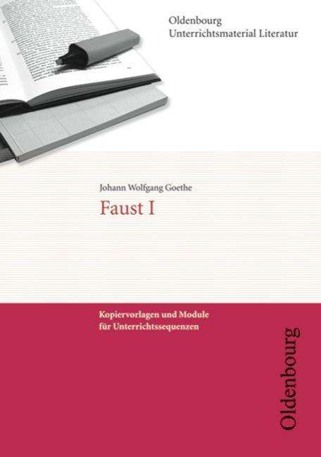 Oldenbourg Unterricht. Goethe.Faust I - Johann Wolfgang Von Goethe - Books -  - 9783637006126 - 