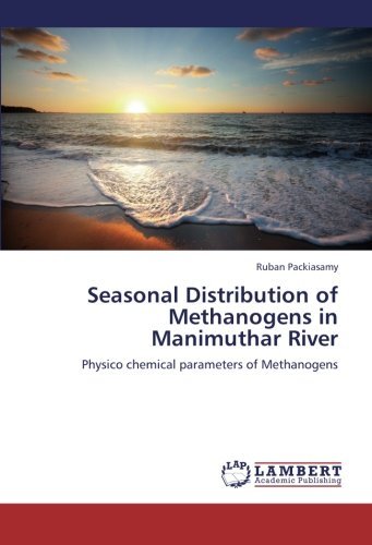 Cover for Ruban Packiasamy · Seasonal Distribution of Methanogens in Manimuthar River: Physico Chemical Parameters of Methanogens (Taschenbuch) (2013)
