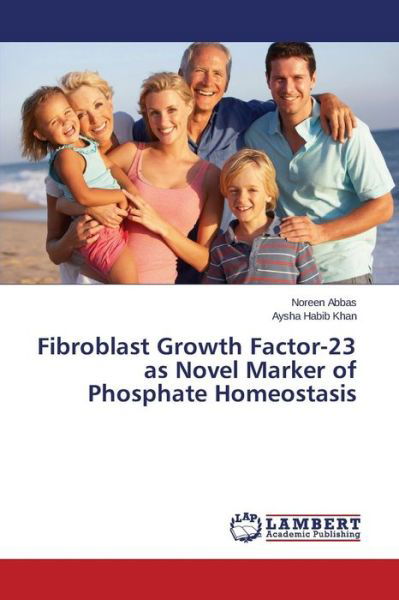 Cover for Abbas · Fibroblast Growth Factor-23 as No (Bok) (2015)