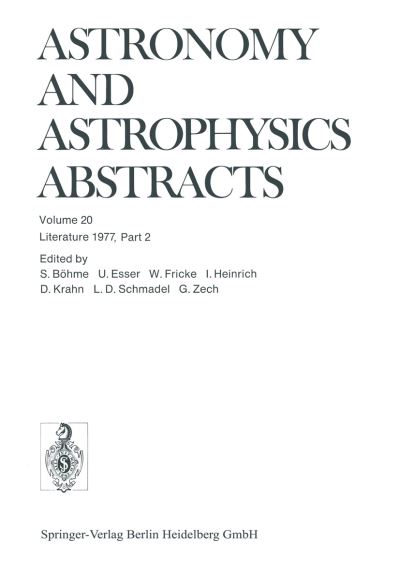 Cover for Siegfried Bohme · Literature 1977, Part 2 - Astronomy and Astrophysics Abstracts (Paperback Book) [Softcover reprint of the original 1st ed. 1978 edition] (2013)