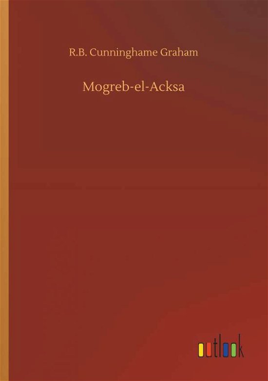 Cover for Graham · Mogreb-el-Acksa (Book) (2018)