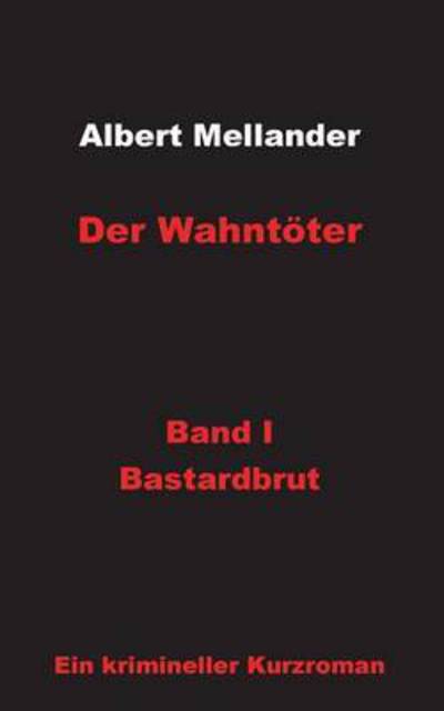 Cover for Mellander · Der Wahntöter (Book) (2019)