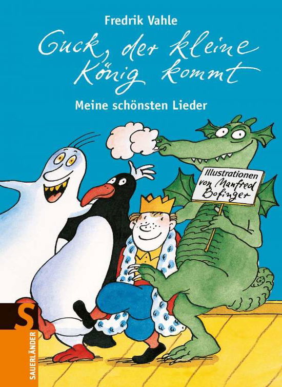 Cover for Fredrik Vahle · Guck,der Kleine KÃ¶nig Kommt (Book)