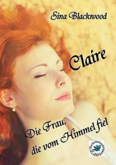 Claire - Blackwood - Livros -  - 9783743134126 - 21 de fevereiro de 2017