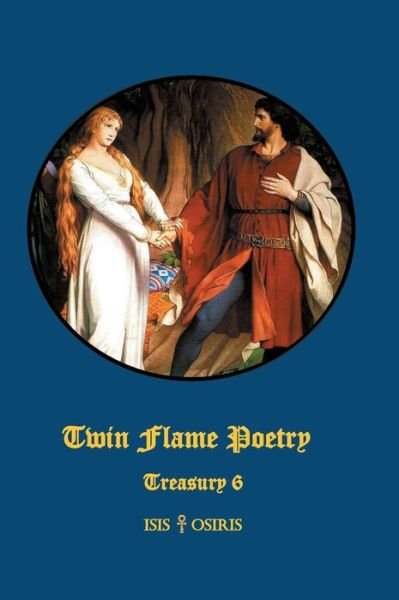 Twin Flame Poetry - Osiris - Books -  - 9783749736126 - September 24, 2019