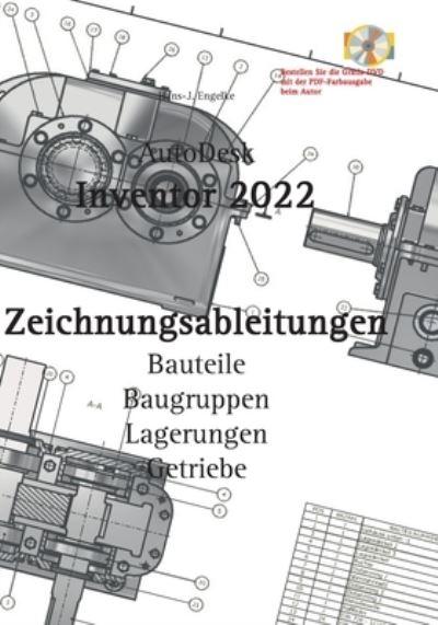 Cover for Hans-J Engelke · AutoDesk Inventor 2022 Zeichnungsableitungen (Paperback Book) (2021)