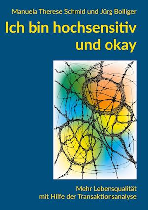 Cover for Manuela Therese Schmid · Ich bin hochsensitiv und okay (Hardcover Book) (2021)