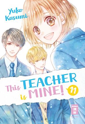 Cover for Yuko Kasumi · This Teacher is Mine! 11 (Paperback Book) (2021)