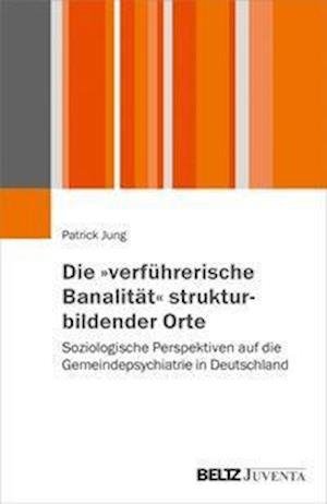 Cover for Jung · Die &quot;verführerische Banalität&quot; str (Buch)
