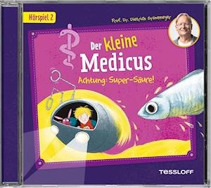 Cover for Der Kleine Medicus · 02: Achtung: Super-säure! (CD) (2022)