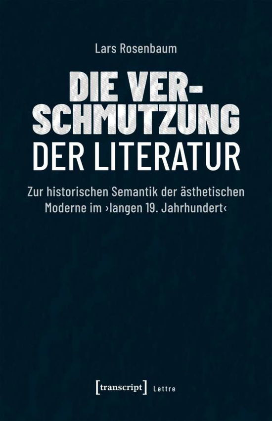 Cover for Rosenbaum · Die Verschmutzung der Literat (Book)