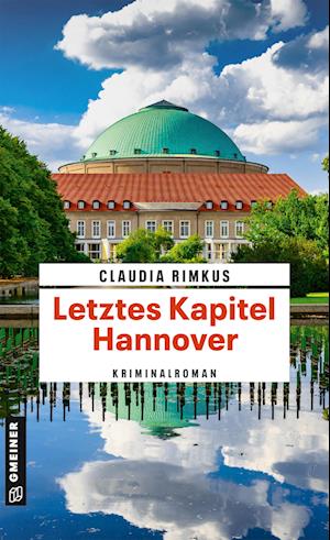 Cover for Claudia Rimkus · Letztes Kapitel Hannover (Book) (2024)