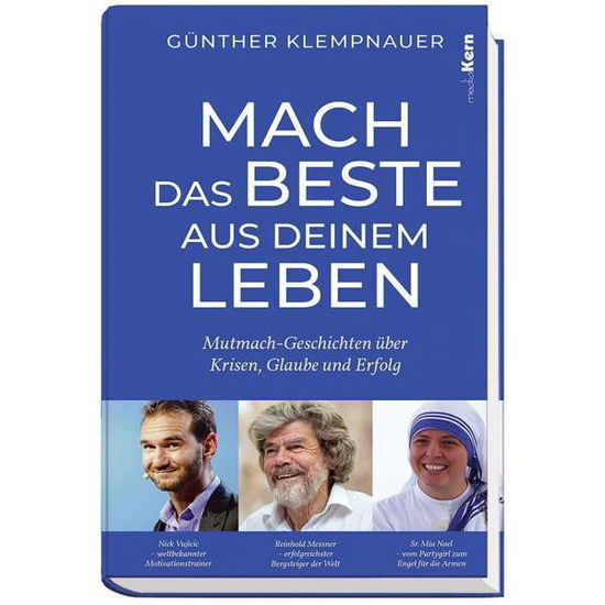 Cover for Günther Klempnauer · Mach das Beste aus deinem Leben! (Hardcover Book) (2021)