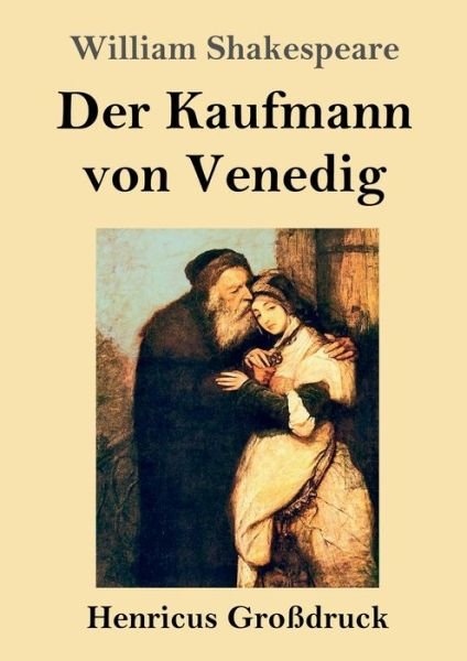 Cover for William Shakespeare · Der Kaufmann von Venedig (Grossdruck) (Taschenbuch) (2019)