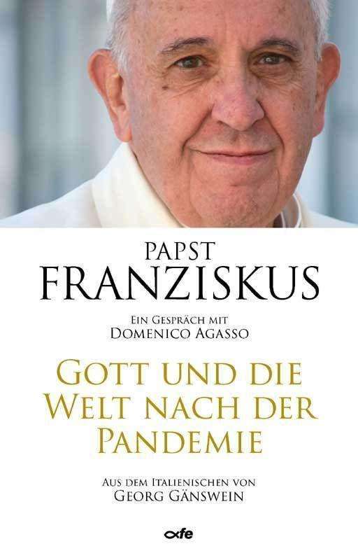 Cover for Gänswein Georg · Gott und die Welt nach der Pandemie (Hardcover Book) (2021)