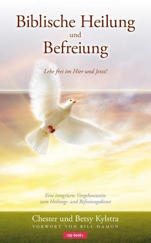 Cover for Chester Kystra · Biblische Heilung und Befreiung (Paperback Book) (2010)