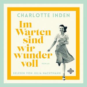 Cover for Charlotte Inden · Im Warten sind wir wundervoll (Audiobook (płyta CD)) (2024)