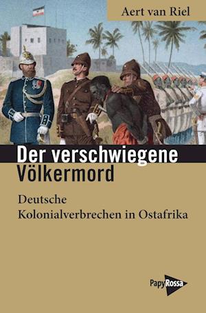 Cover for Aert van Riel · Der verschwiegene Völkermord (Book) (2023)