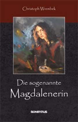 Cover for Wrembek · Die sogenannte Magdalenerin (Book)