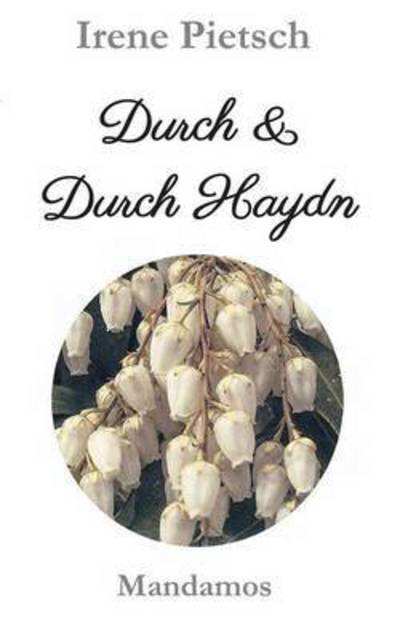 Cover for Pietsch · Durch &amp; Durch Haydn (Book) (2016)