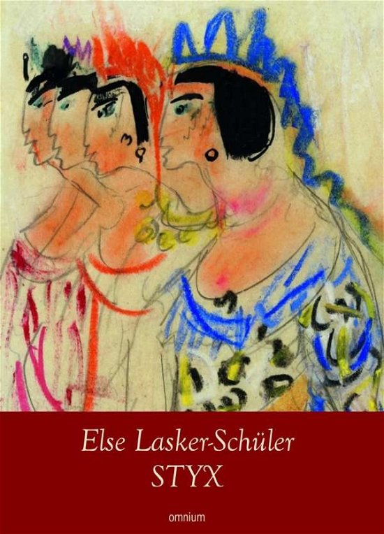 Cover for Else Lasker-Schüler · Styx (Paperback Book) (2016)
