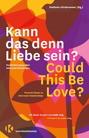 Cover for Stefanie Hirsbrunner · Kann das denn Liebe sein? Could This Be Love? (Book) (2022)