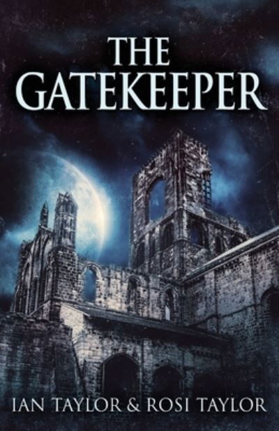 Cover for Ian Taylor · The Gatekeeper (Paperback Bog) [2nd edition] (2021)