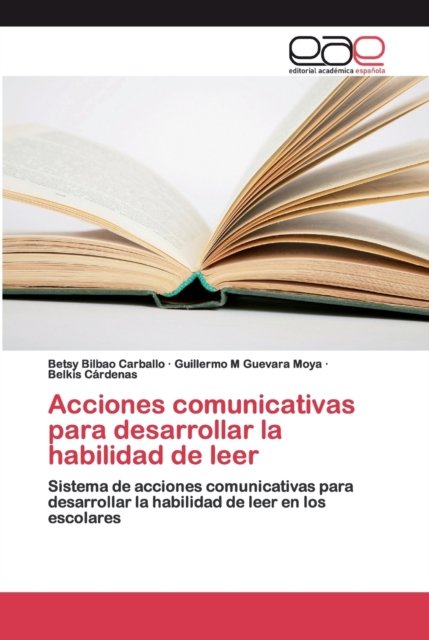 Cover for Betsy Bilbao Carballo · Acciones comunicativas para desarrollar la habilidad de leer (Paperback Bog) (2020)