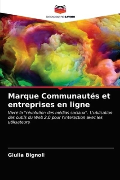 Cover for Giulia Bignoli · Marque Communautes et entreprises en ligne (Taschenbuch) (2021)
