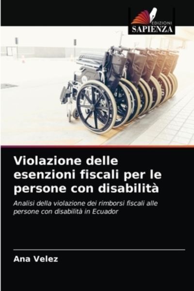 Cover for Ana Velez · Violazione delle esenzioni fiscali per le persone con disabilita (Paperback Book) (2021)