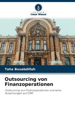 Cover for Taha Bouabdillah · Outsourcing von Finanzoperationen (Taschenbuch) (2021)