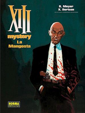 Cover for Xavier Dorison · Xiii Mystery 1. La Mangosta (Hardcover Book) (2010)