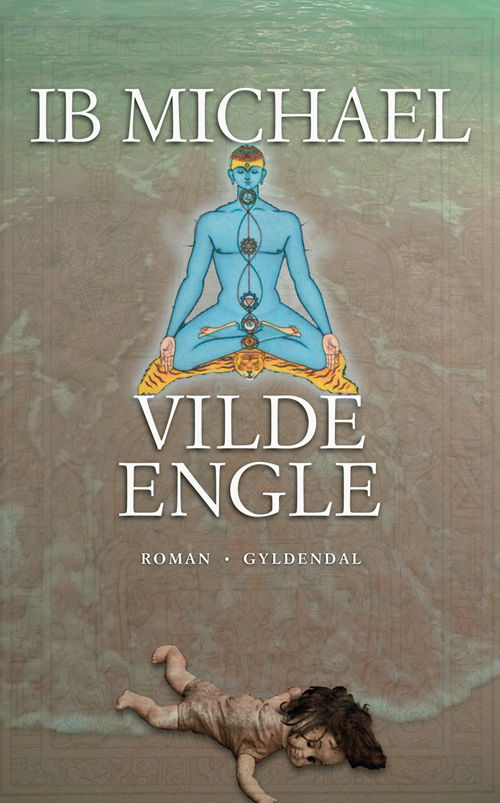 Cover for Ib Michael · Gyldendal Hardback: Vilde engle (Hardcover Book) [2nd edition] [Hardback] (2010)