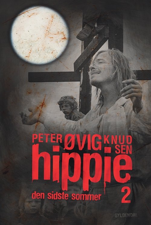 Cover for Peter Øvig Knudsen · Hippie: Hippie 2 (Bound Book) [1.º edición] [Indbundet] (2012)