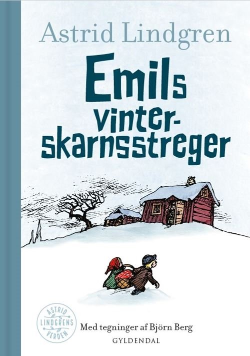 Cover for Astrid Lindgren · Astrid Lindgren: Emils vinterskarnsstreger (Inbunden Bok) [1:a utgåva] (2023)