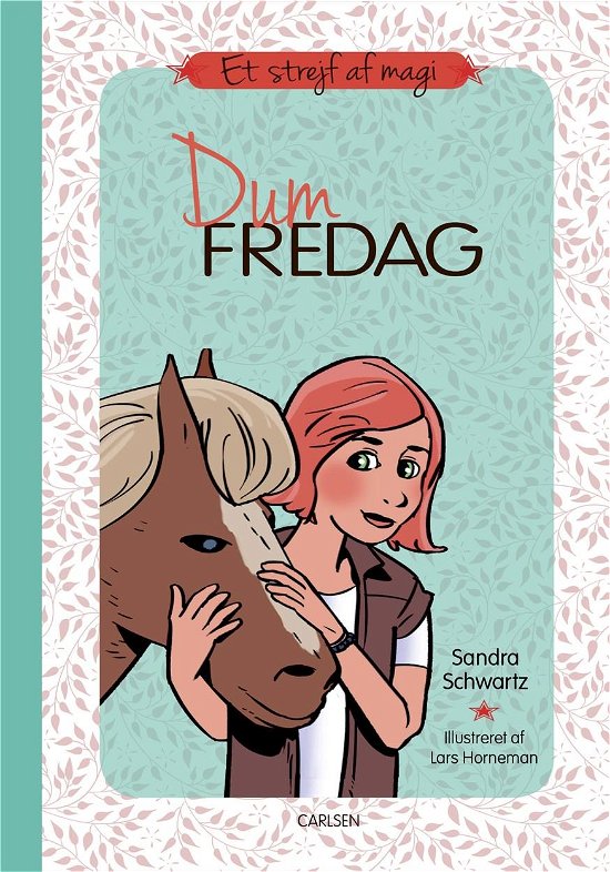 Cover for Sandra Schwartz · Et strejf af magi: Et strejf af magi (6) - Dum fredag (Bound Book) [1st edition] (2018)