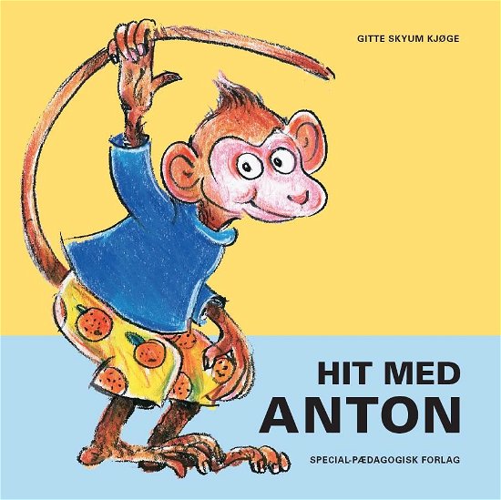 Cover for Gitte Skyum Kjøge; Katrine Thybo Amby · Hit med...: Hit med Anton (Kartonbuch) [1. Ausgabe] (2019)