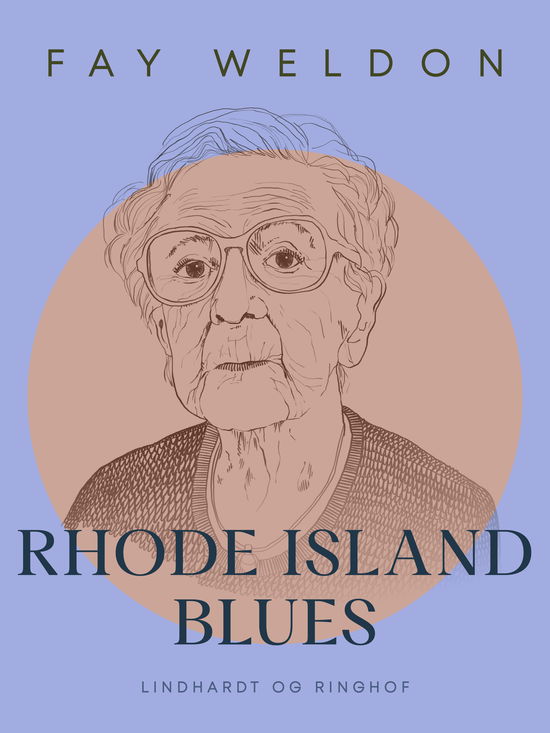 Cover for Fay Weldon · Rhode Island blues (Sewn Spine Book) [1. wydanie] (2024)