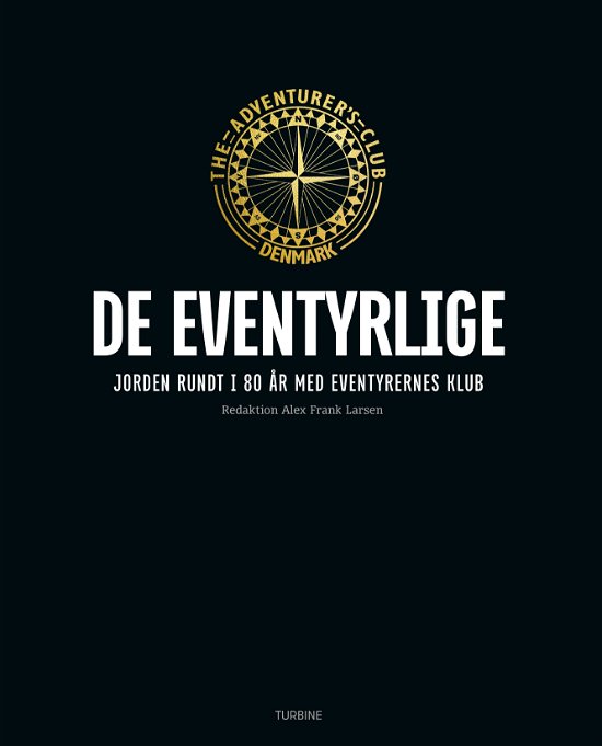 Cover for Larsen Alex Frank · Jorden rundt i 80 år med Eventyrernes Klub (Hardcover Book) [1st edition] (2018)