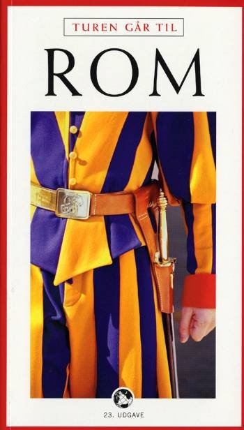Cover for Alfredo Tesio · Politikens Turen går til¤Politikens rejsebøger: Turen går til Rom (Sewn Spine Book) [23rd edition] (2005)