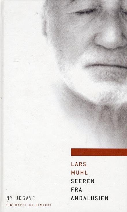 Cover for Lars Muhl · Seeren fra Andalusien (Gebundenes Buch) [3. Ausgabe] (2008)