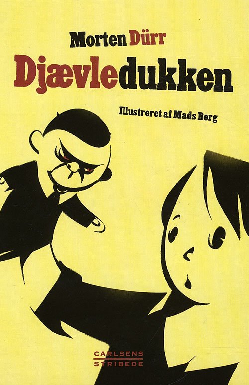 Cover for Morten Dürr · Carlsens stribede: Djævledukken (Innbunden bok) [1. utgave] (2009)