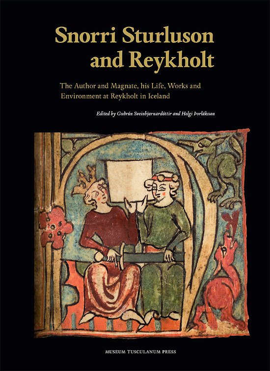 Cover for Sveinbjarnardóttir, Guðrún &amp; Helgi Þorláksson (red.) · Snorri Sturluson and Reykholt (Gebundenes Buch) [1. Ausgabe] (2018)