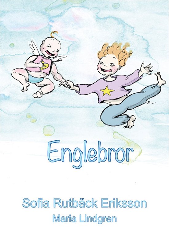 Sofie Rutbäck Eriksson · Englebror (Hardcover bog) [1. udgave] (2018)
